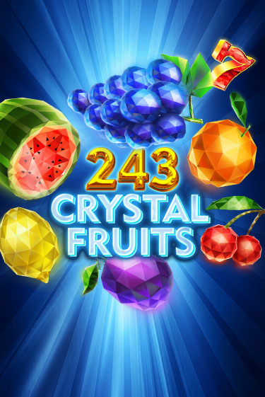 Демо игра 243 Crystal Fruits играть онлайн | Казино Икс бесплатно