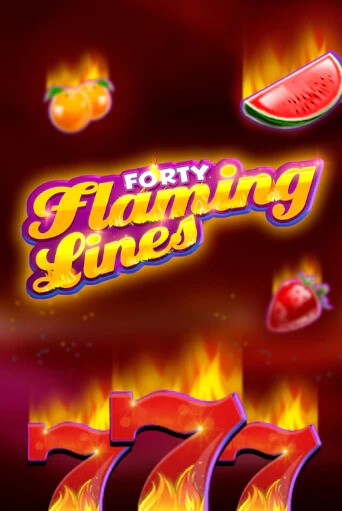 Демо игра 40 Flaming Lines играть онлайн | Казино Икс бесплатно
