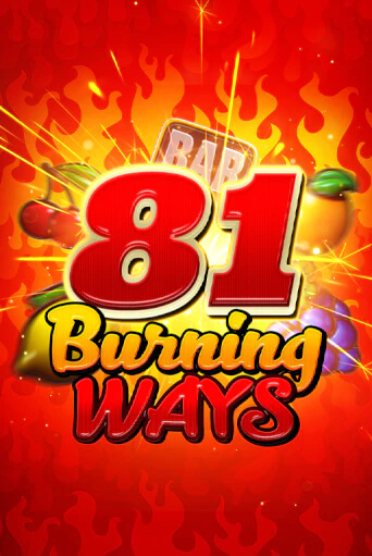 Демо игра 81 Burning Ways играть онлайн | Казино Икс бесплатно