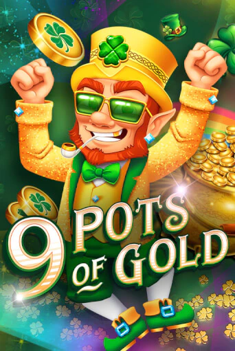 Демо игра 9 Pots of Gold играть онлайн | Казино Икс бесплатно