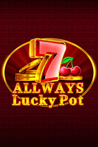 Демо игра Allways Lucky Pot играть онлайн | Казино Икс бесплатно