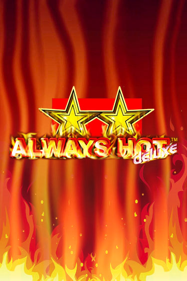 Демо игра Always Hot Deluxe играть онлайн | Казино Икс бесплатно