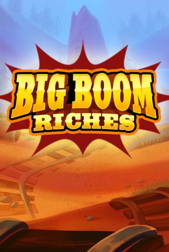 Демо игра Big Boom Riches играть онлайн | Казино Икс бесплатно