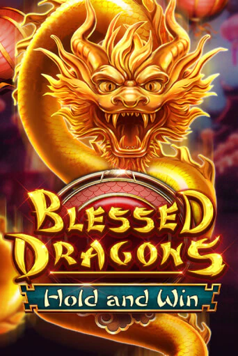 Демо игра Blessed Dragons Hold and Win играть онлайн | Казино Икс бесплатно