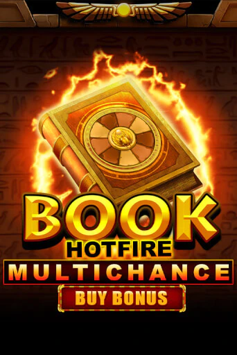 Демо игра Book Hotfire Multichance Buy Bonus играть онлайн | Казино Икс бесплатно