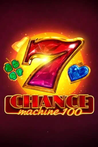 Демо игра Chance Machine 100 играть онлайн | Казино Икс бесплатно