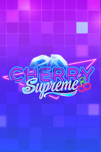 Демо игра Cherry Supreme играть онлайн | Казино Икс бесплатно