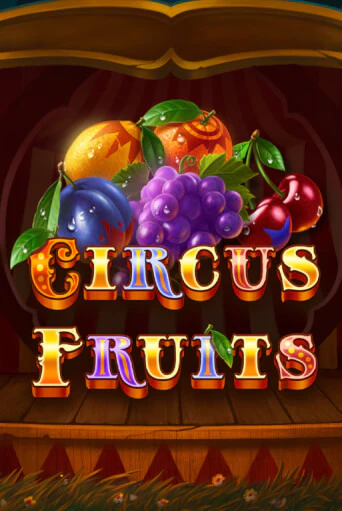 Демо игра Circus Fruits играть онлайн | Казино Икс бесплатно