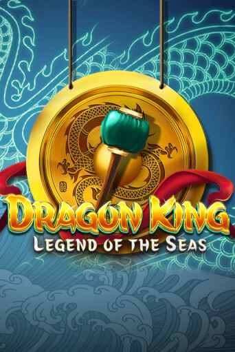 Демо игра Dragon King: Legend of the Seas играть онлайн | Казино Икс бесплатно