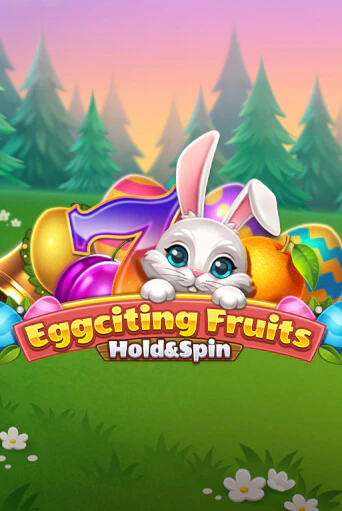 Демо игра Eggciting Fruits - Hold&Spin играть онлайн | Казино Икс бесплатно