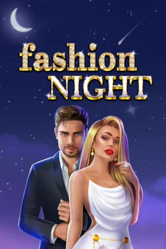 Демо игра Fashion Night играть онлайн | Казино Икс бесплатно