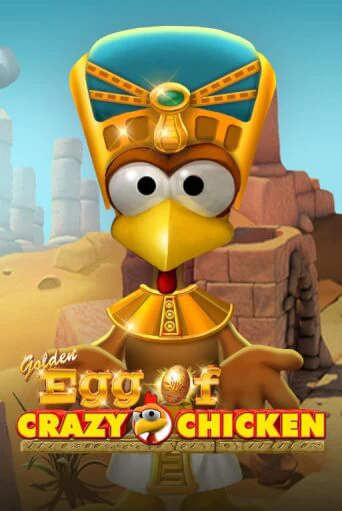 Демо игра Golden Egg of Crazy Chicken играть онлайн | Казино Икс бесплатно