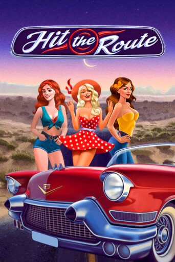 Демо игра Hit the Route играть онлайн | Казино Икс бесплатно