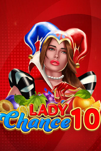Демо игра Lady Chance 10 играть онлайн | Казино Икс бесплатно