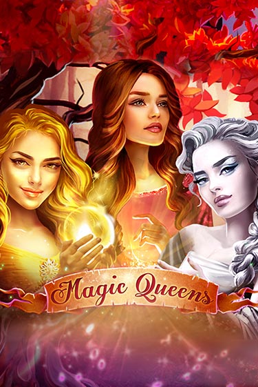 Демо игра Magic Queens играть онлайн | Казино Икс бесплатно