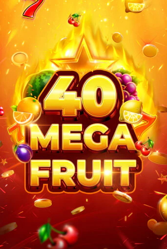 Демо игра Mega Fruit 40 играть онлайн | Казино Икс бесплатно
