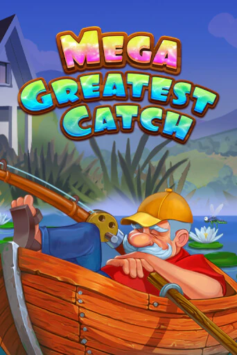Демо игра Mega Greatest Catch играть онлайн | Казино Икс бесплатно