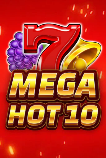 Демо игра Mega Hot 10 играть онлайн | Казино Икс бесплатно