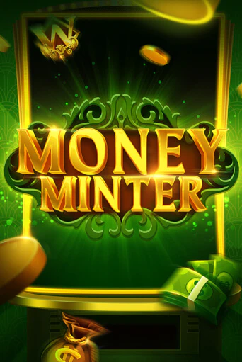 Демо игра Money Minter играть онлайн | Казино Икс бесплатно
