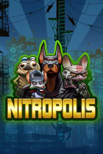 Демо игра Nitropolis играть онлайн | Казино Икс бесплатно