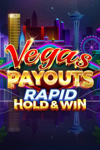 Демо игра Vegas Payouts Rapid Hold & Win играть онлайн | Казино Икс бесплатно