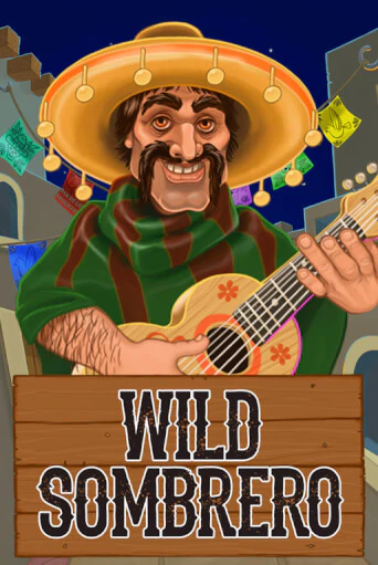 Демо игра Wild Sombrero играть онлайн | Казино Икс бесплатно