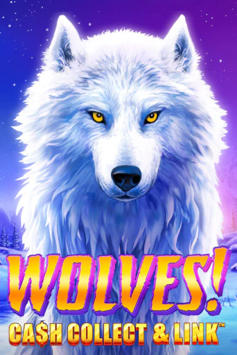 Демо игра Wolves! Cash Collect & Link™ играть онлайн | Казино Икс бесплатно